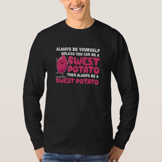 ありのままの自分で Sweet Potato Yam Tシャツ (正面)