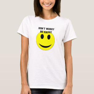あります幸せな女性の基本的なTシャツが心配しないで下さい Tシャツ