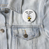 あります幸せな蜂が心配しないで下さい 缶バッジ (インサイチュ)