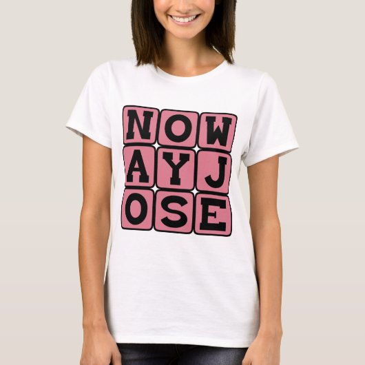 あり得ないよホセ Tシャツ (正面)
