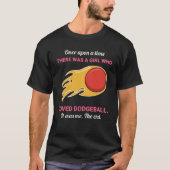 あるとき、ドッジブを愛する少女がいた Tシャツ (正面)