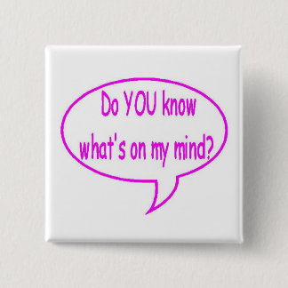 あるものが私の心にピンク知っていますか。 スピーチの泡 缶バッジ