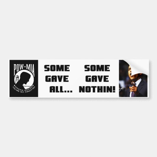 ある人々はすべてを与えました! バンパーステッカー (正面)