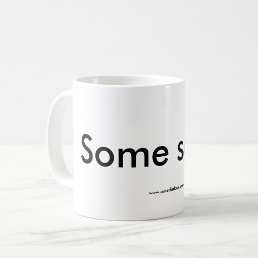 ある人々は…マグを言います コーヒーマグカップ (正面左)