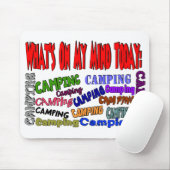 ある何が今日......キャンプする私の心に マウスパッド (マウス)