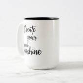 ある日あなた自身の日光のマグを作成する必要があります ツートーンマグカップ (正面左)