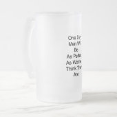 ある日の男性は女性と同じくらい完璧考えになる フロストグラスビールジョッキ (正面左)