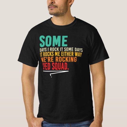 ある日は私がそれを制する、ある日はそれが私を制する Tシャツ (正面)