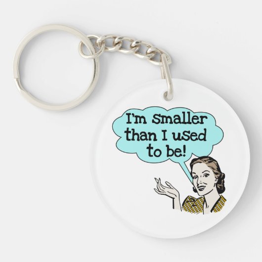 ある私はより小さいのが常でありました キーホルダー (正面)