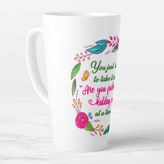 ある賢い女が私がここにいると言ったことがある カフェラテマグ (左アングル)