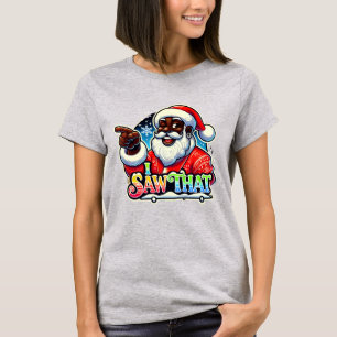 「あれが見えた」ブラックおもしろい・サンタ・クリスマスティー Tシャツ
