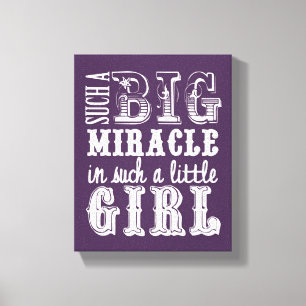 あんな大きな奇跡ってのはそんな小さな女の子だ キャンバスプリント