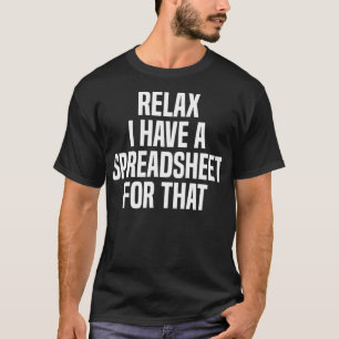 あリラックスの保険計理人の表計算がある Tシャツ