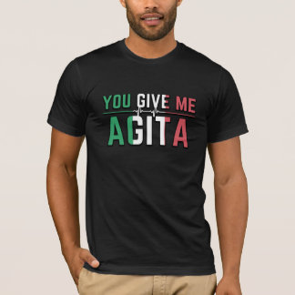 あ与えああAgita|スタントとアギタユーモアのギフトT-S Tシャツ