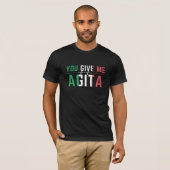 あ与えああAgita|スタントとアギタユーモアのギフトT-S Tシャツ (正面フル)