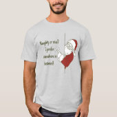 いいいけなか？私は'その間のどこかに'を好む！ Tシャツ (正面)