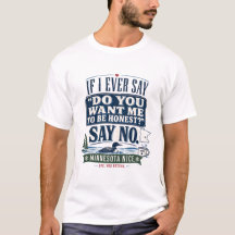 いいえと言おう ミネソタ・ナイス ジョークTシャツ