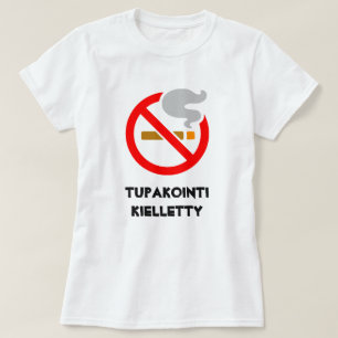 いいえ喫煙サインと文字トゥパコインティキエレット Tシャツ