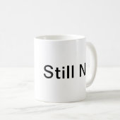 いいえ、まだマグなし コーヒーマグカップ (正面右)