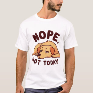 いいえ、今日はダメ。のんびり犬の漫画 Tシャツ