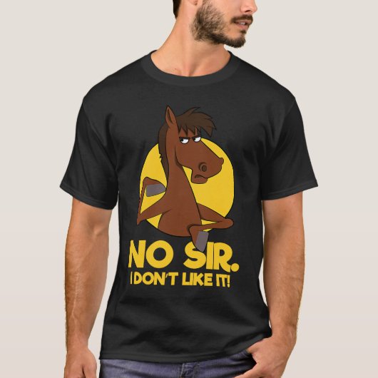 いいえ、好きじゃないです Horseさん Tシャツ (正面)