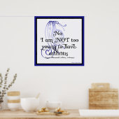 いいえ、私はあまりにも若い関節リウマチのポスター ポスター (キッチン)