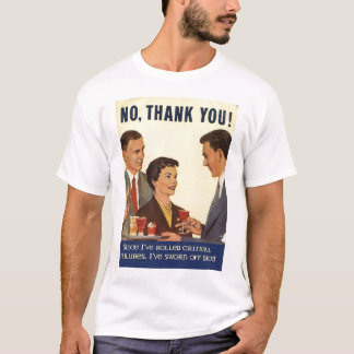 いいえ、結構です。、サイコロ! Tシャツ