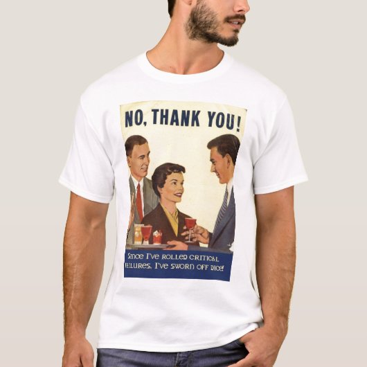 いいえ、結構です。、サイコロ! Tシャツ (正面)