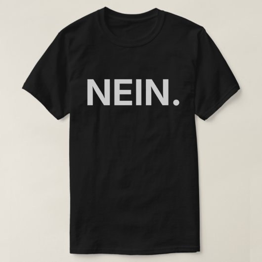 いいえ。 Tシャツ (デザイン正面)