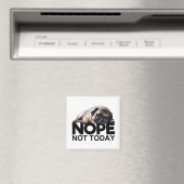 いいえNot Todayパグ マグネット (インサイチュ (食洗機))