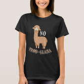いいえProb Llama Alpaca問題ウィンクウィンキング Tシャツ (正面)