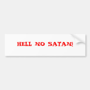 いいえSATAN! バンパーステッカー