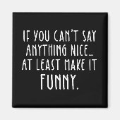 いいもしこと言わないでくれおもしろい マグネット (正面)