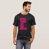 いいママは悪い言葉を言う 1 Tシャツ (正面フル)