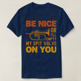 いい子でなければサックスホーンに唾を吐いてやる Tシャツ