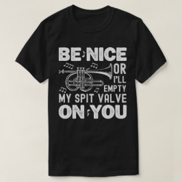 いい子でなければ唾を吐くバルブコーネット好きな人を空にする Tシャツ