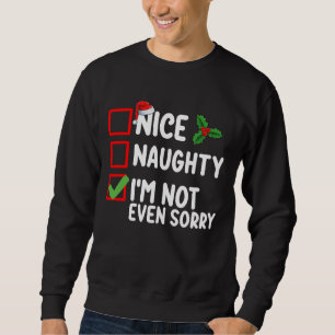 いい子悪い子私は謝らないクリスマスリスト スウェットシャツ
