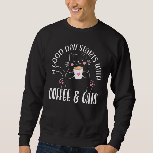 いい日はコーヒーと猫カフェインから始まる スウェットシャツ (正面)