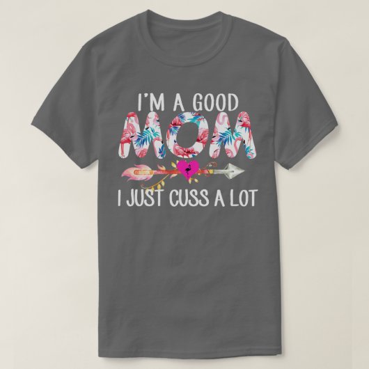 いい母さんフラミンゴ私はたくさん生きてる Tシャツ (デザイン正面)