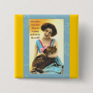 いい猫が沢山いる男が 缶バッジ