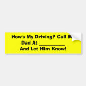 いかに私運転していますか。 _________で私のパパを…呼んで下さい バンパーステッカー (正面)