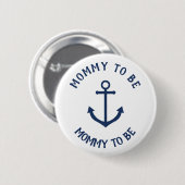 いかり航海のの赤ちゃんシャワーボタン – ママになる 缶バッジ (正面&裏面)