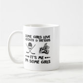 いくつかの女の子はホッケーとタトゥー私I#39;mいくつかの コーヒーマグカップ (左)