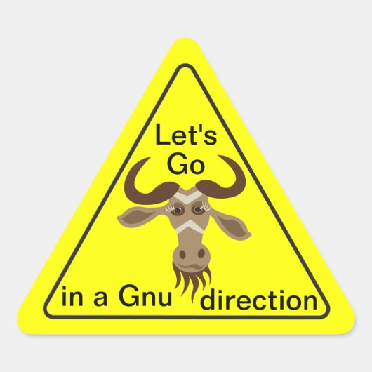 いくつかのGnu物_Let's go in a Gnu direction sticker 三角形シール (正面)