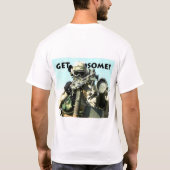 いくつかを得て下さい! Tシャツ (裏面)