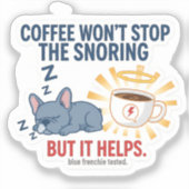 いくらコーヒーを飲んでもいびきは止まらない シール (正面)