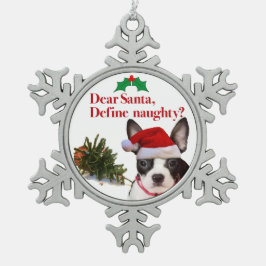 いけないボストンテリアのオーナメント スノーフレークピューターオーナメント