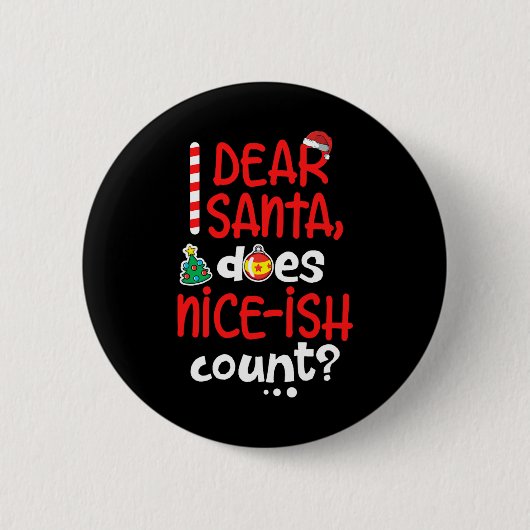 いけなおもしろい親愛Christmas Santa Does Nice-Ish C 缶バッジ (正面)
