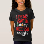 いけなおもしろい親愛Christmas Santa Does Nice-Ish C Tシャツ<br><div class="desc">いけなおもしろい親愛Christmas Santaが素敵な数クリスマス</div>