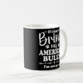 いじめっXLピットブルもし行かない私は私の船を持って来ることができない コーヒーマグカップ (正面右)